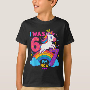 I Was 6 Now I'm 6 7 Unicorn 7th Birthday Girl 6 7  T-Shirt