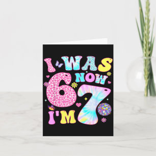 I Was 6 Now I'm 7 67 Meme Groovy Retro 7th Birthda Card