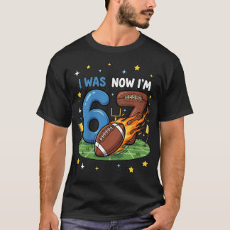 I Was 6 Now Im 7 American Football 7Th Birthday T-Shirt