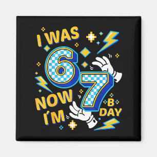 I was 6 now i'm 7 chequered gamer birthday for boy magnet