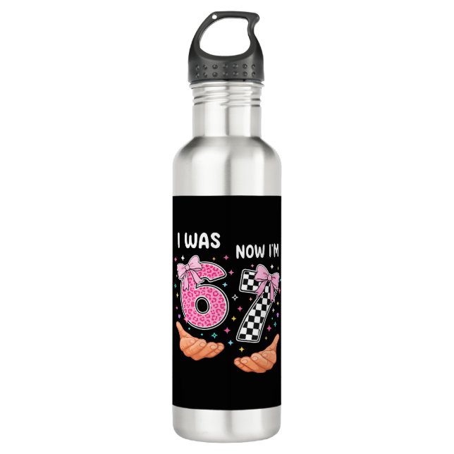 I was 6 now I'm 7 cute birthday numbers 710 Ml Water Bottle (Front)