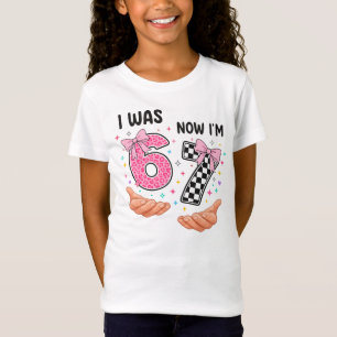 I was 6 now I'm 7 cute birthday numbers T-Shirt
