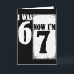 I Was 6 Now Im 7 Funny 67 Youth 7 Year Old Birthda Card<br><div class="desc">I Was 6 Now Im 7 Funny 67 Youth 7 Year Old Birthday</div>