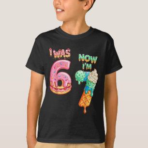 I Was 6 Now I'm 7 Funny 6 7 Meme 67 7th Birthday 7 T-Shirt