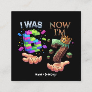 I Was 6 Now I'm 7 Gamer Birthday Pixel Block Build Square Business Card