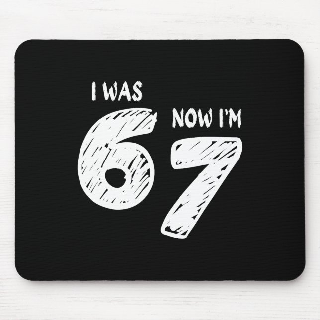 I Was 6 Now I'm 7  Mouse Pad (Front)