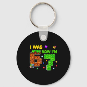 I Was 6 Now I'm 7 Six Seven 7 Years Old Birthday K Key Ring