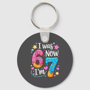 I Was 6 Now I'm 7 Year Old Birthday Kids Boys Girl Key Ring