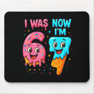 I Was 6 Now I'm 7 Years Old Birthday 67 Ice Cream  Mouse Pad