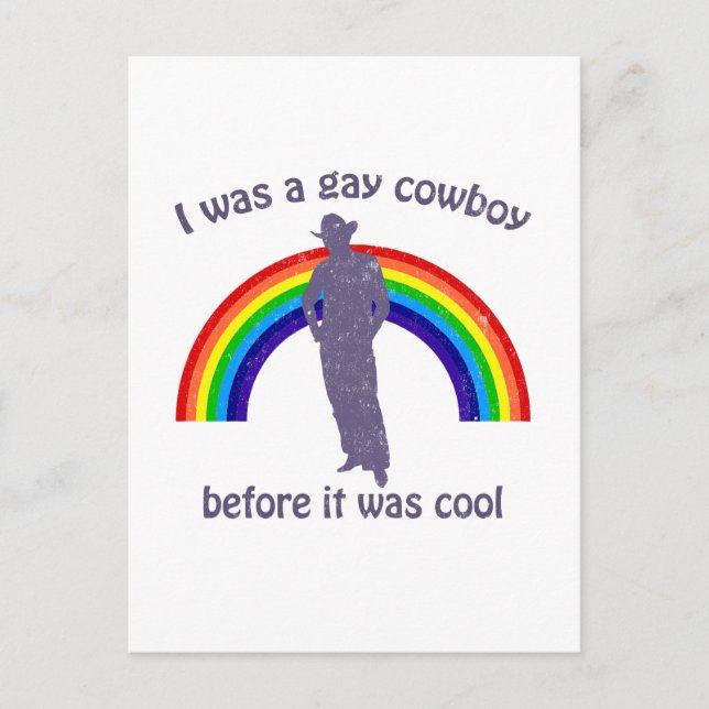 I was a gay cowboy before it was cool postcard (Front)