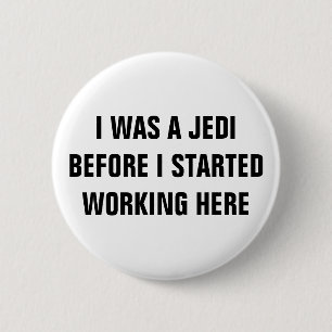 I Was A Jedi™ Button
