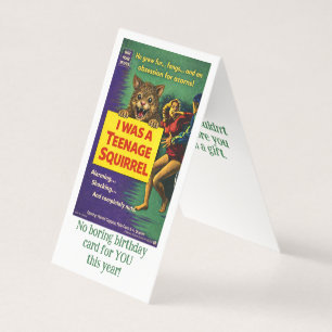 I was a teenage squirrel