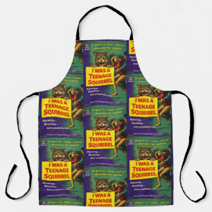 I was a teenage squirrel apron