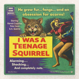 I was a teenage squirrel glass coaster