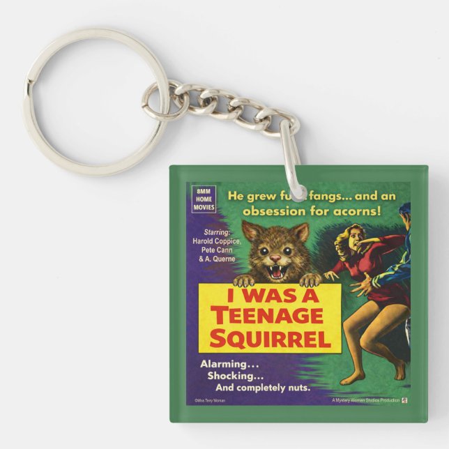 I was a teenage squirrel key ring (Front)