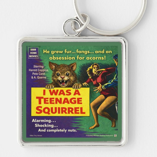 I was a teenage squirrel key ring (Front)