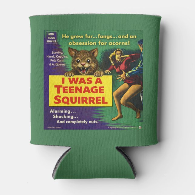 I Was a Teenage Squirrel Parody Can Cooler (Front)