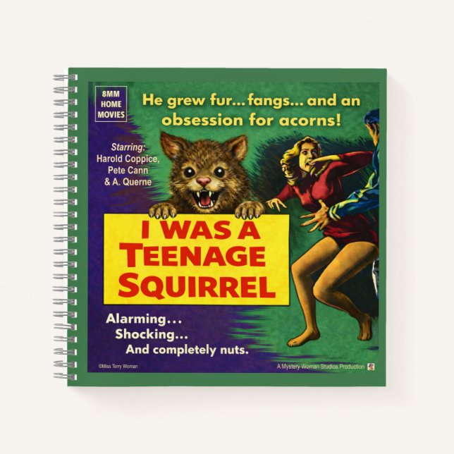 I Was a Teenage Squirrel Parody Notebook (Front)