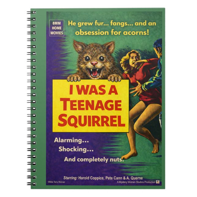 I Was a Teenage Squirrel Parody Notebook (Front)