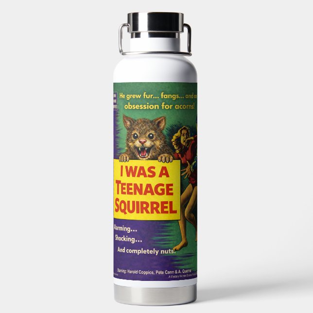 I Was a Teenage Squirrel Parody Water Bottle (Back)
