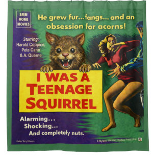 I was a teenage squirrel shower curtain