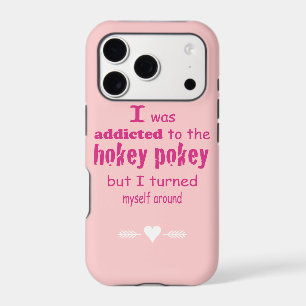I was Addicted to the Hokey Pokey Typography Quote