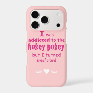 I was Addicted to the Hokey Pokey Typography Quote
