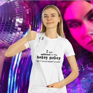 I was Addicted to the Hokey Pokey Typography Quote Standard Apron