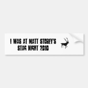 I was at....Stag Night Sticker