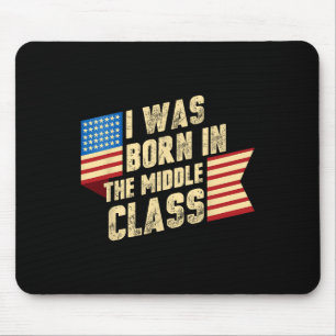 I Was Born In The Middle Cl Trump 2024 1 Mouse Pad