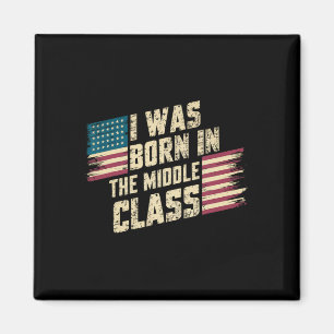 I Was Born In The Middle Cl Trump 2024  Magnet