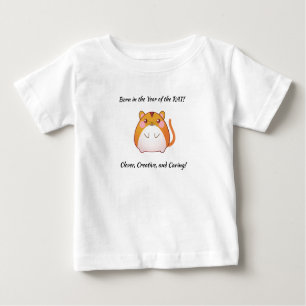 I was born in the year of the RAT! on a Baby T-Shirt