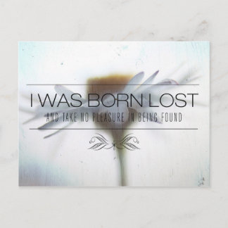 I Was Born Lost | Motivational Quote Postcard
