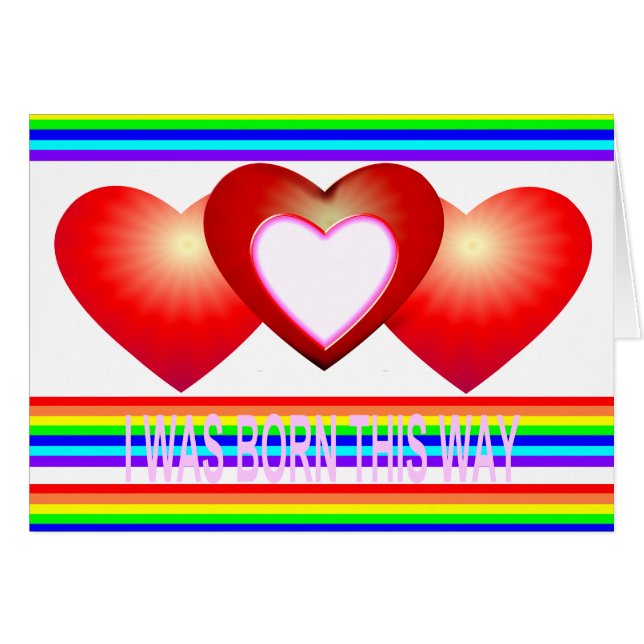 I Was Born This Way - Card (Front Horizontal)