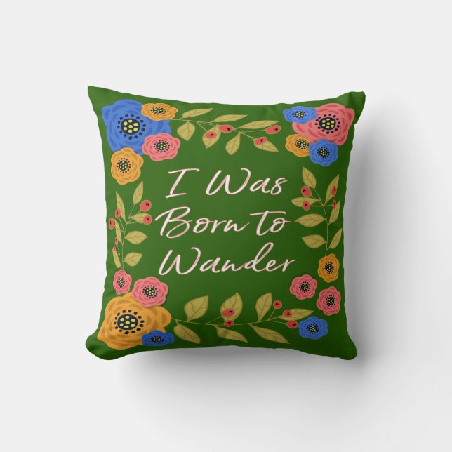 I Was Born To Wander #2 Cushion (Front)