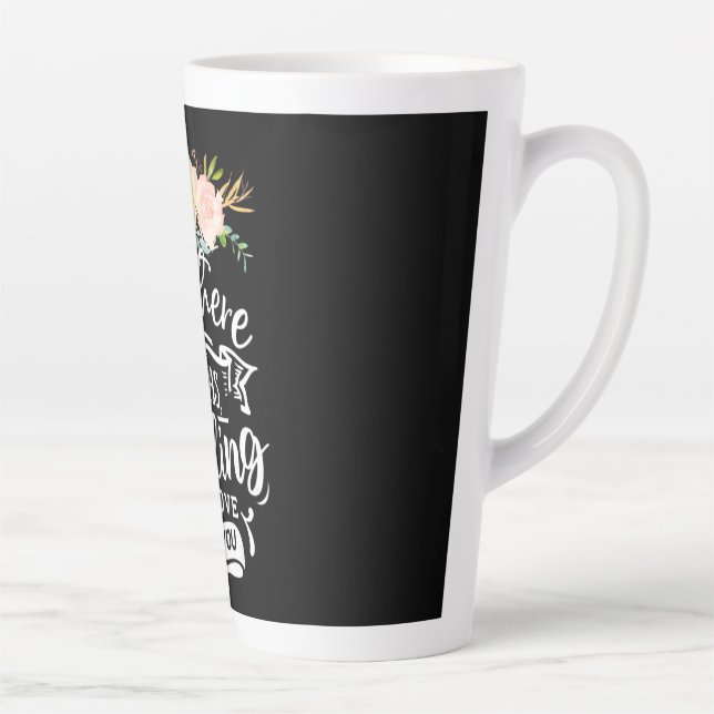 I Was Falling In Love With You Latte Mug (Right)