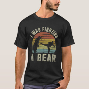 I Was Fighting A Bear After Surgery Recovery Leg B T-Shirt