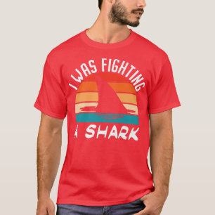 I Was Fighting A Shark  Broken Bones427  T-Shirt