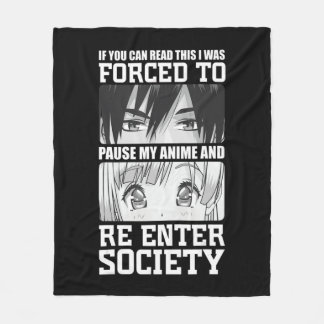 I Was Forced To Pause My Anime and Re Enter Societ Fleece Blanket
