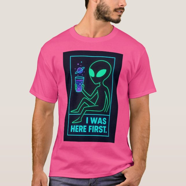 I Was Here First T-Shirt (Front)