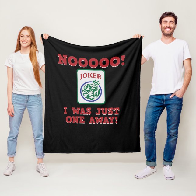 I Was Just One Away Mahjong Game Player Games Fleece Blanket (In Situ)