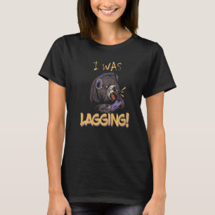 I Was Lagging Bear Gaming Videogame T-Shirt