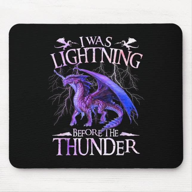 I Was Lightning Before The Thunder Dragons Lover M Mouse Pad (Front)