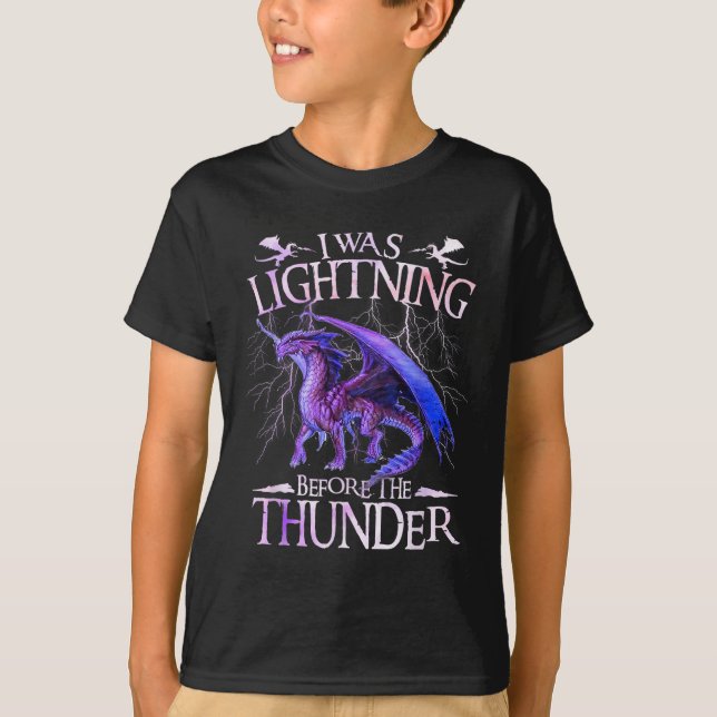 I Was Lightning Before The Thunder Dragons Lover M T-Shirt (Front)