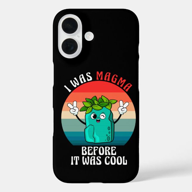 I Was Magma Before It Was Cool Geology Geologists Case-Mate iPhone Case (Back)