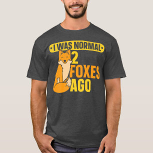 I was normal 2 foes agoFo Premium T-Shirt