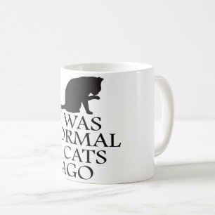 I was normal 3 cats ago funny cat coffee mug