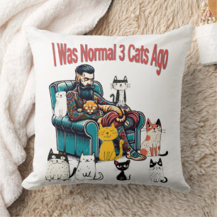 I Was Normal 3 Cats Ago Pillow – Funny Cat 