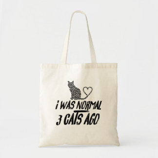 I Was Normal 3 Cats Ago Tote Bag