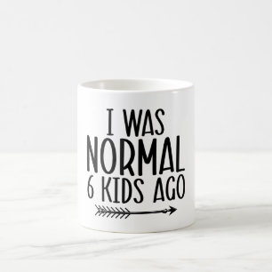 I Was Normal 6 Kids Ago Funny Mum Coffee Mug